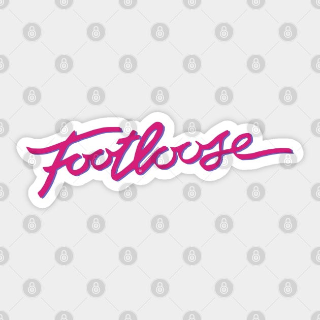 Footloose Sticker by Turnbill Truth Designs